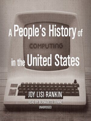 cover image of A People's History of Computing in the United States